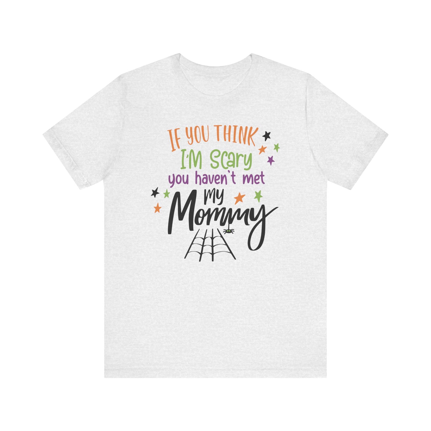 7. You Haven_t Met My Mommy