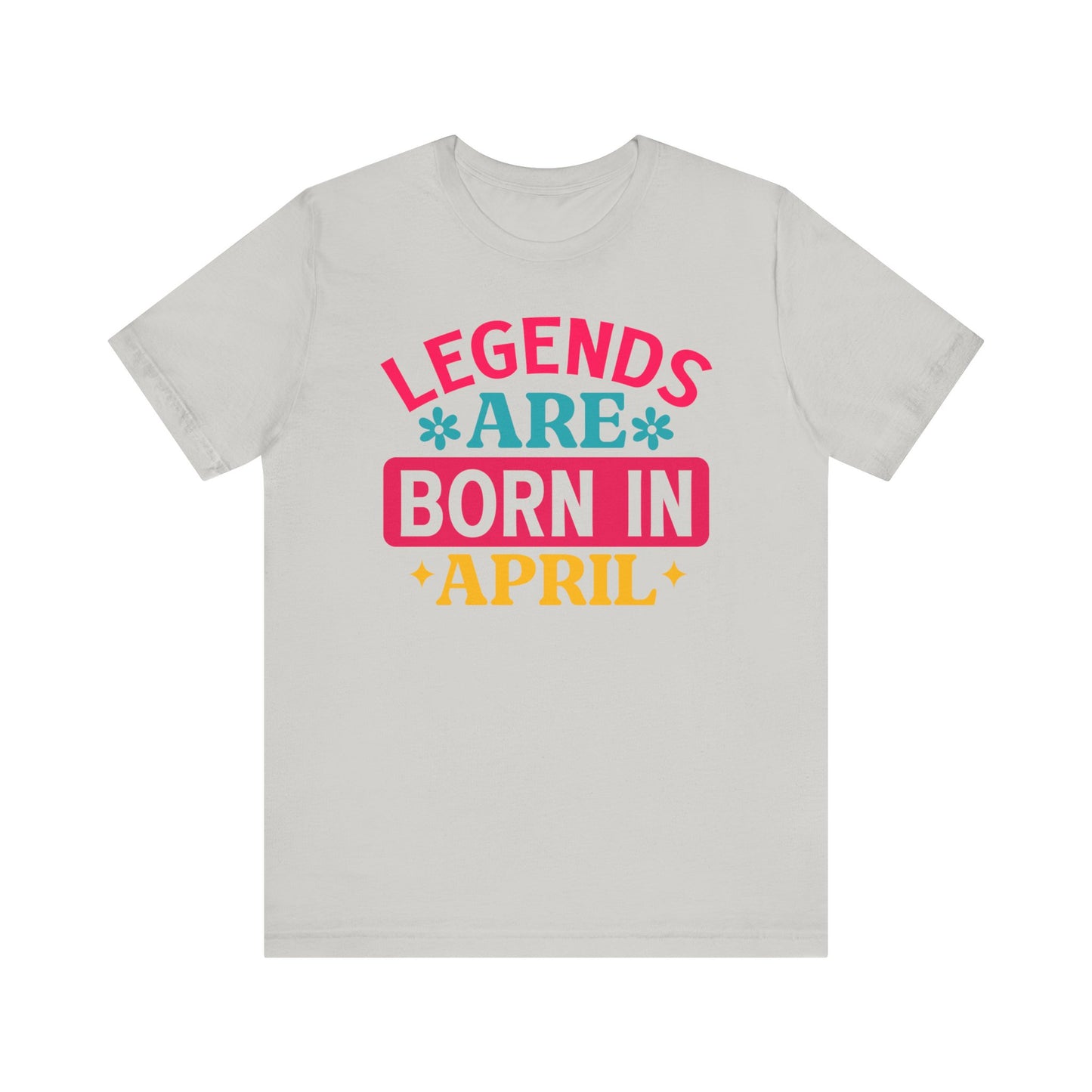 Legends are born in April