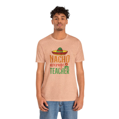 Nacho average teacher