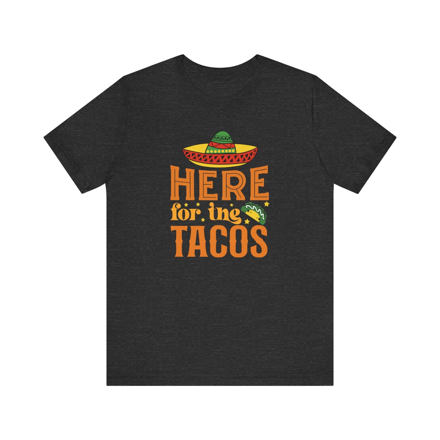 Here for the tacos