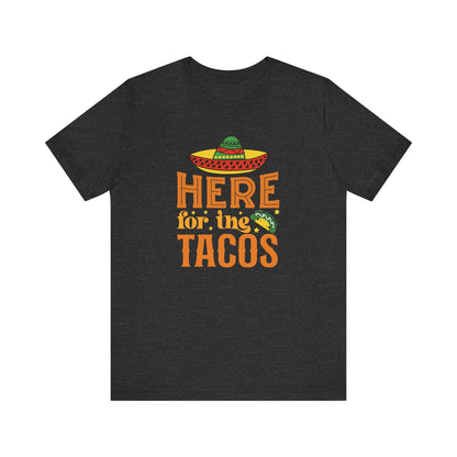 Here for the tacos