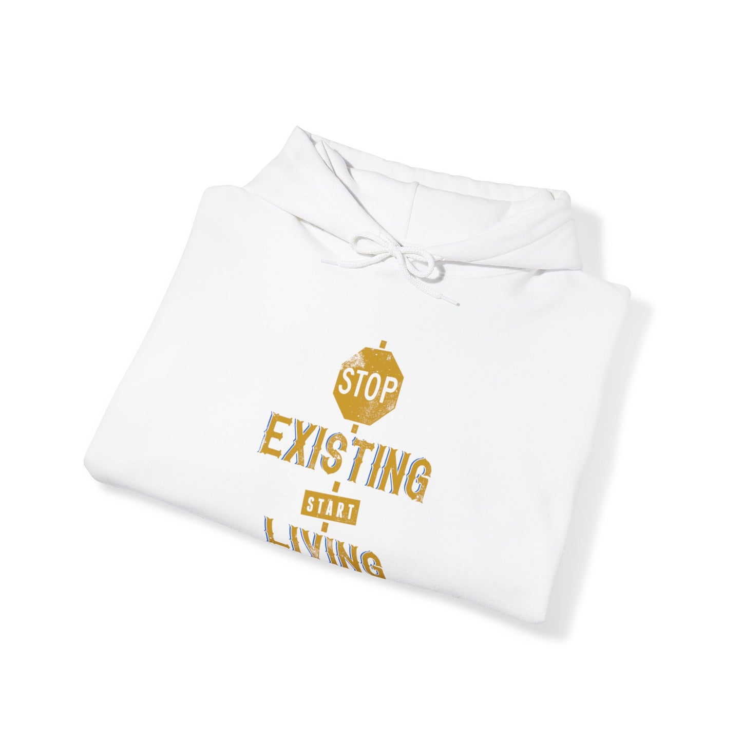 Stop Existing, Start Living