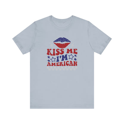 Kiss Me I_m American