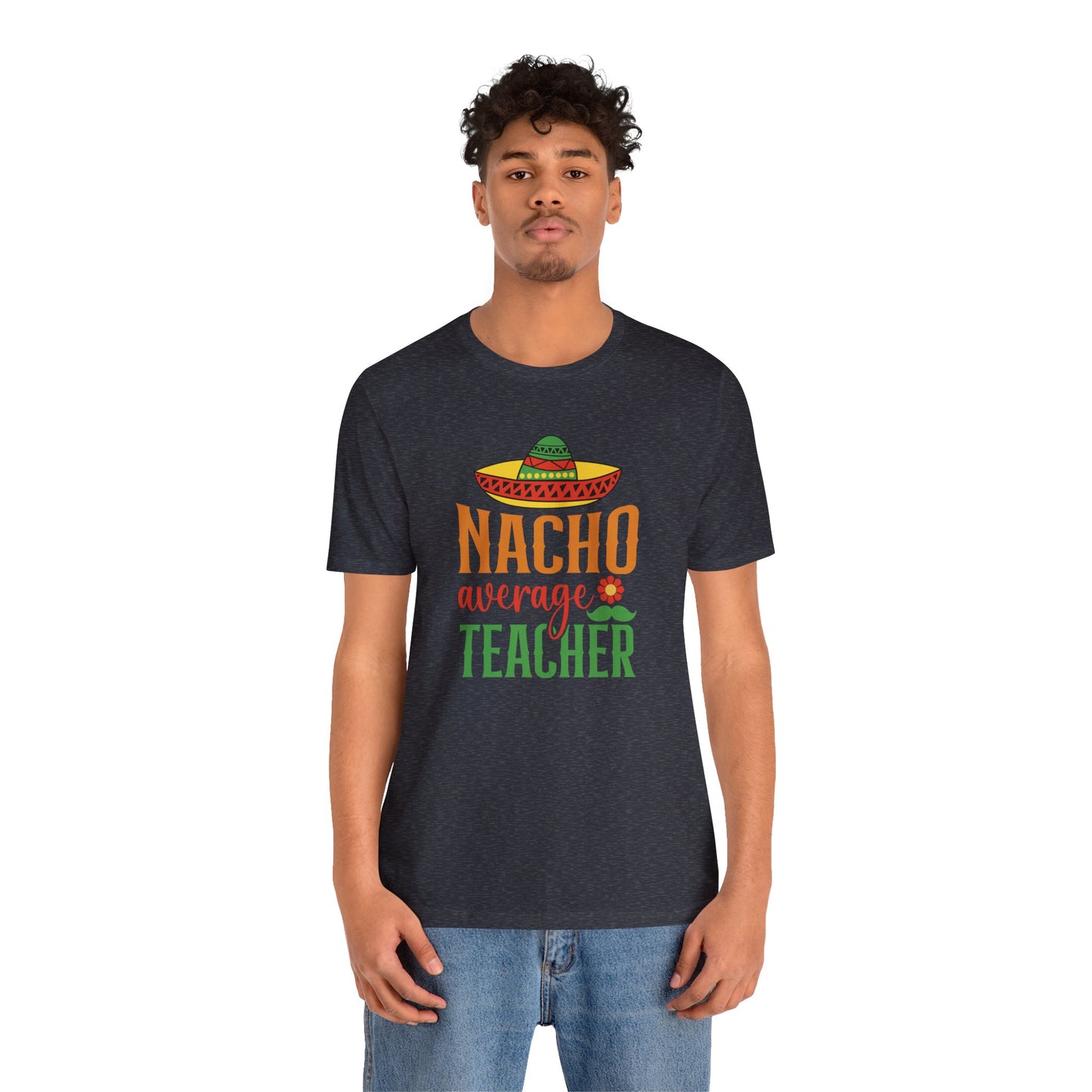 Nacho average teacher