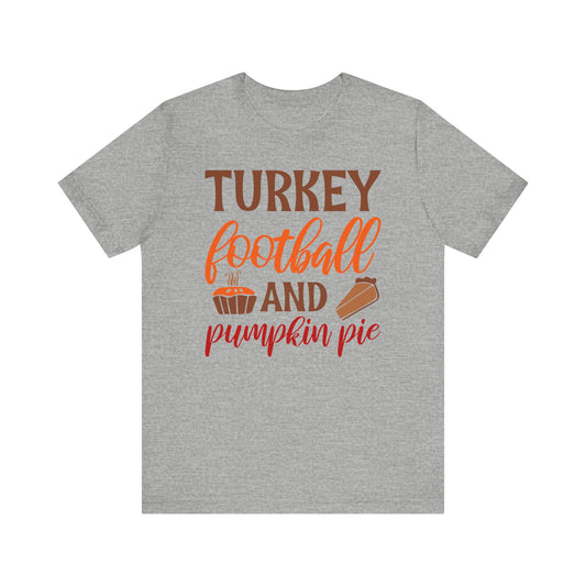 Turkey Football and Pumpkin Pie