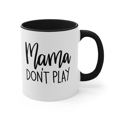 Mama-Don_t-Play