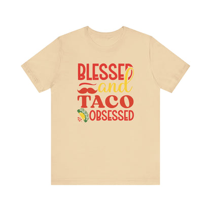 Blessed and taco obsessed