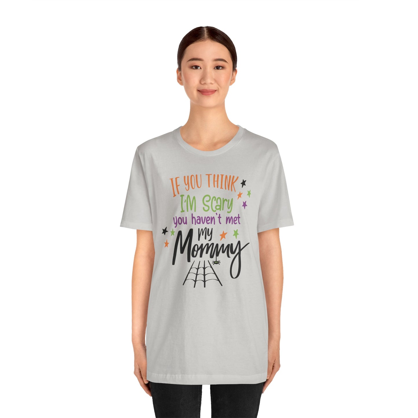 7. You Haven_t Met My Mommy