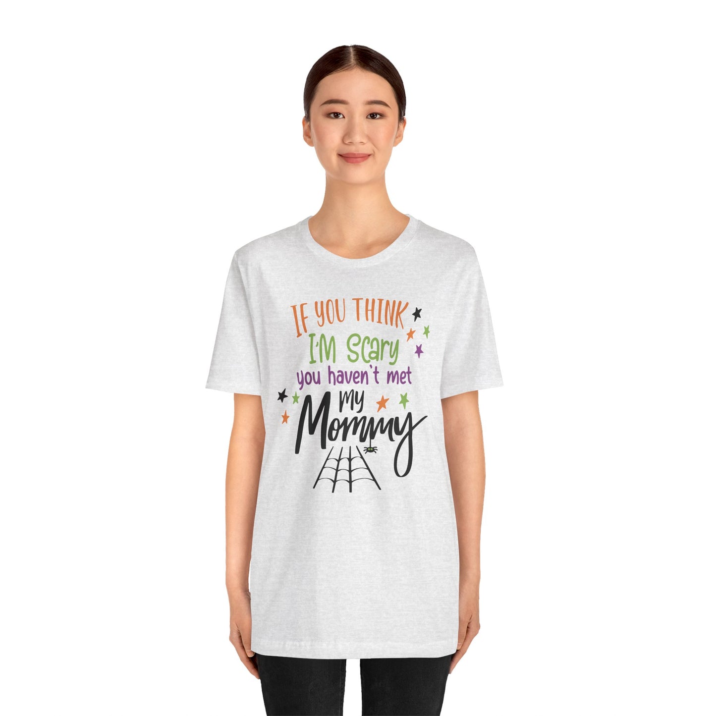 7. You Haven_t Met My Mommy