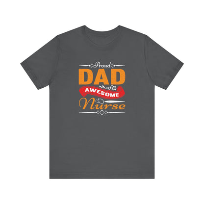Proud Dad of a awesome Nurse