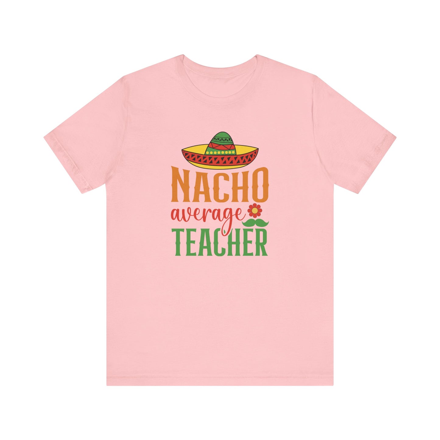 Nacho average teacher