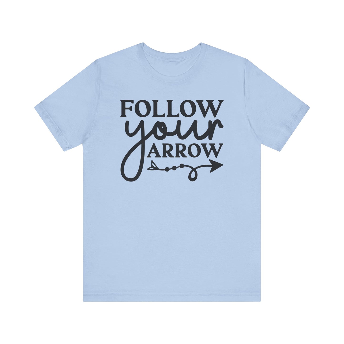 Follow Your Arrow