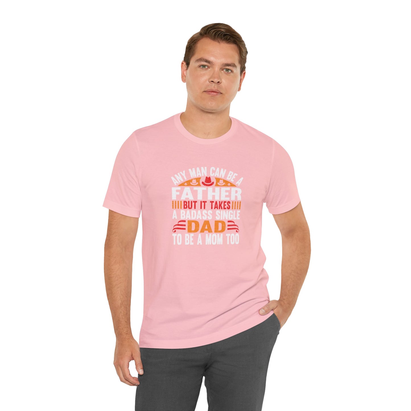 Any man can be a father