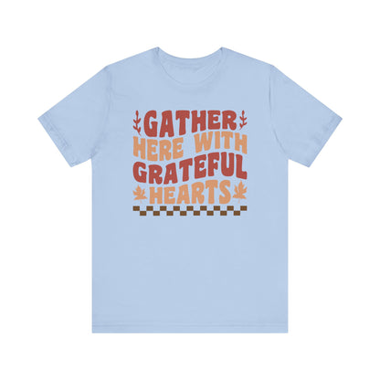 Gather Here With Grateful Hearts