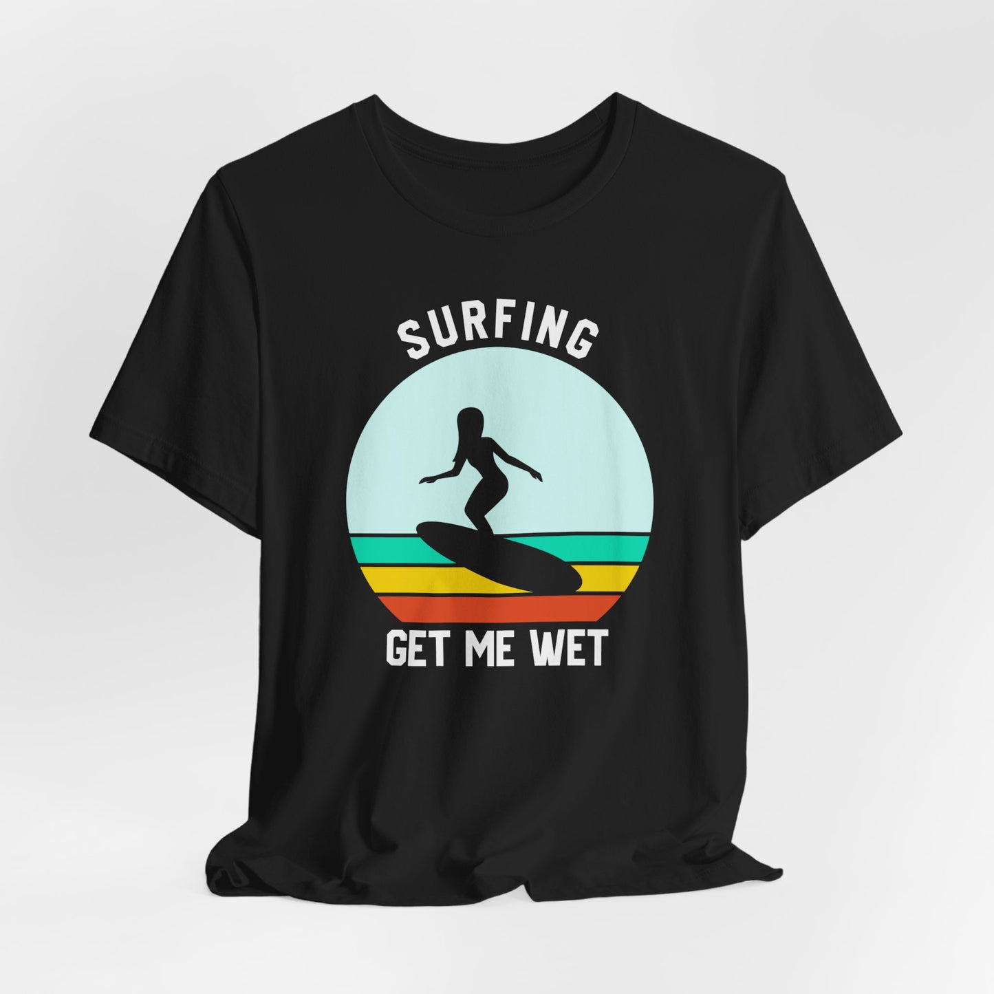 Surfing Get Me Wet