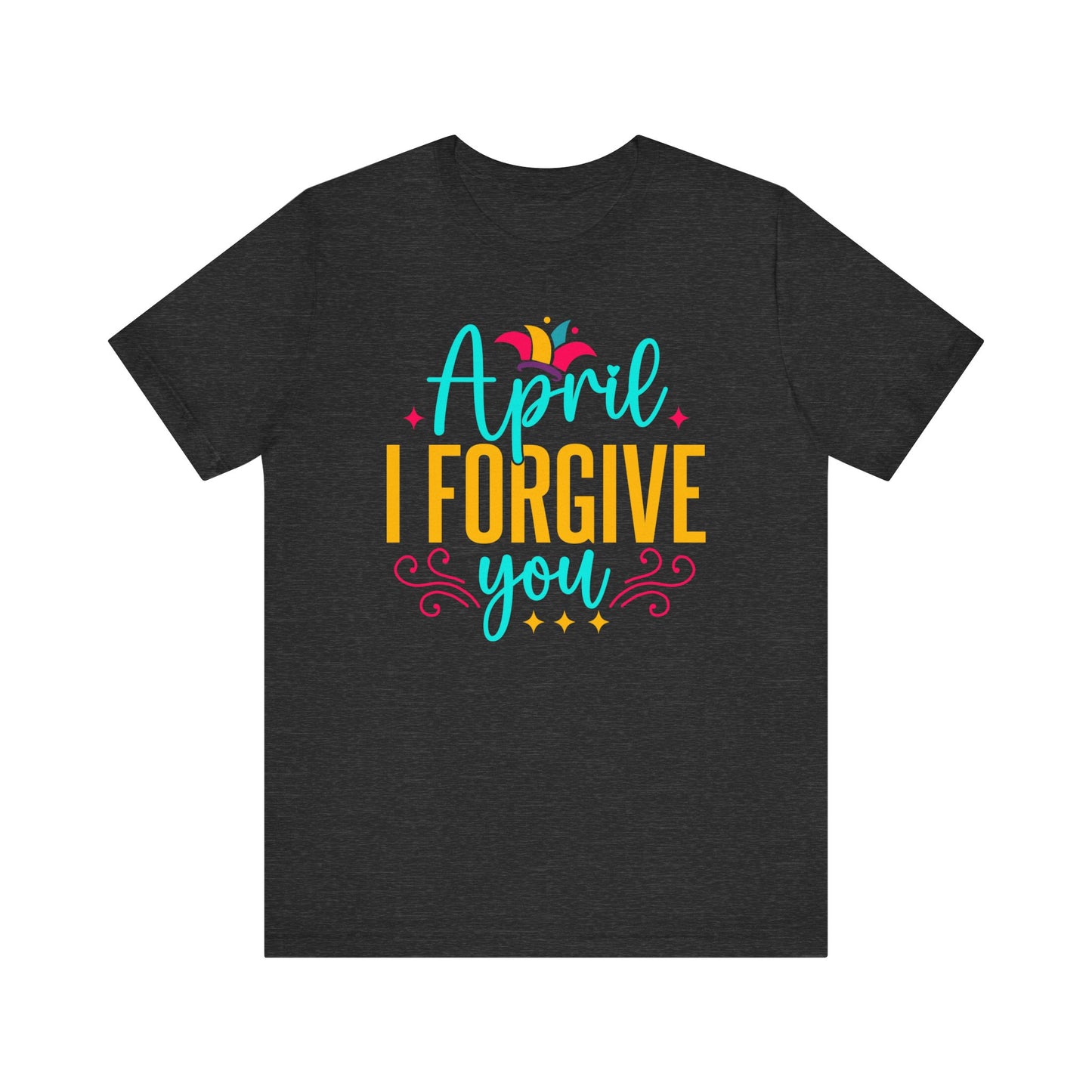 April I forgive you