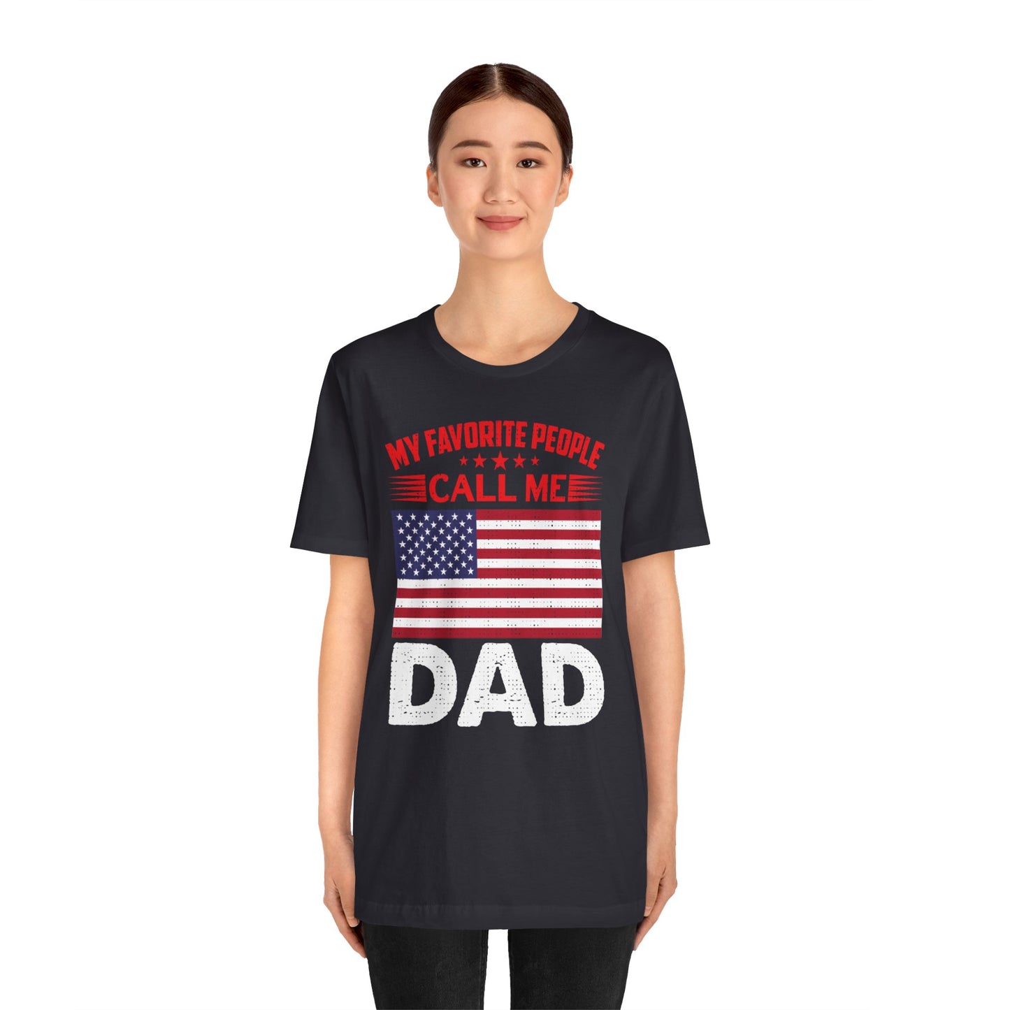 My favorite people call me Dad