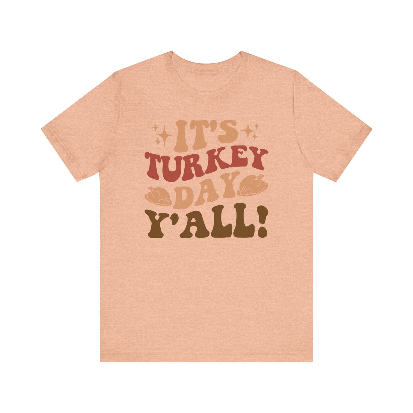 It_s Turkey Day Y_All