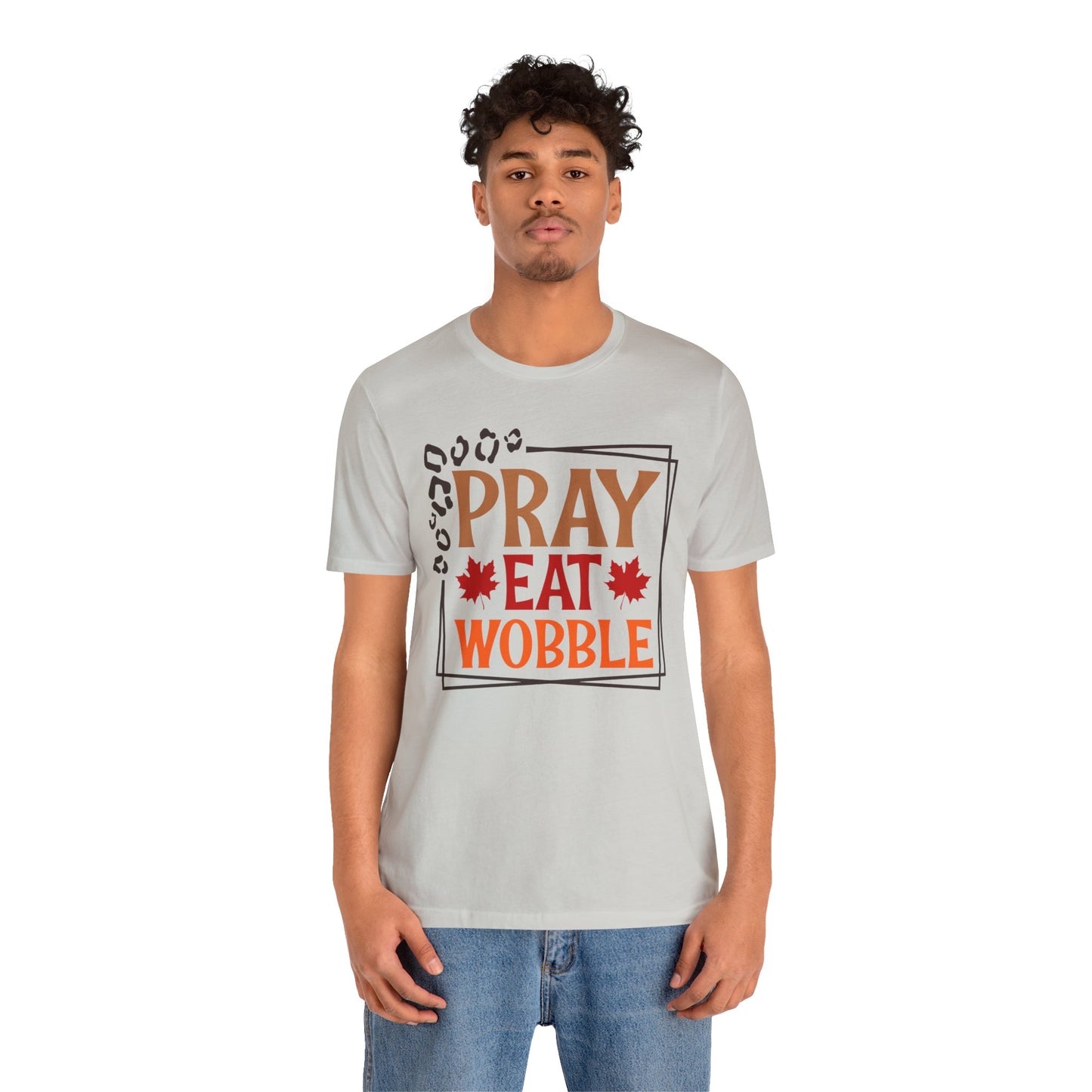 Pray Eat Wobble