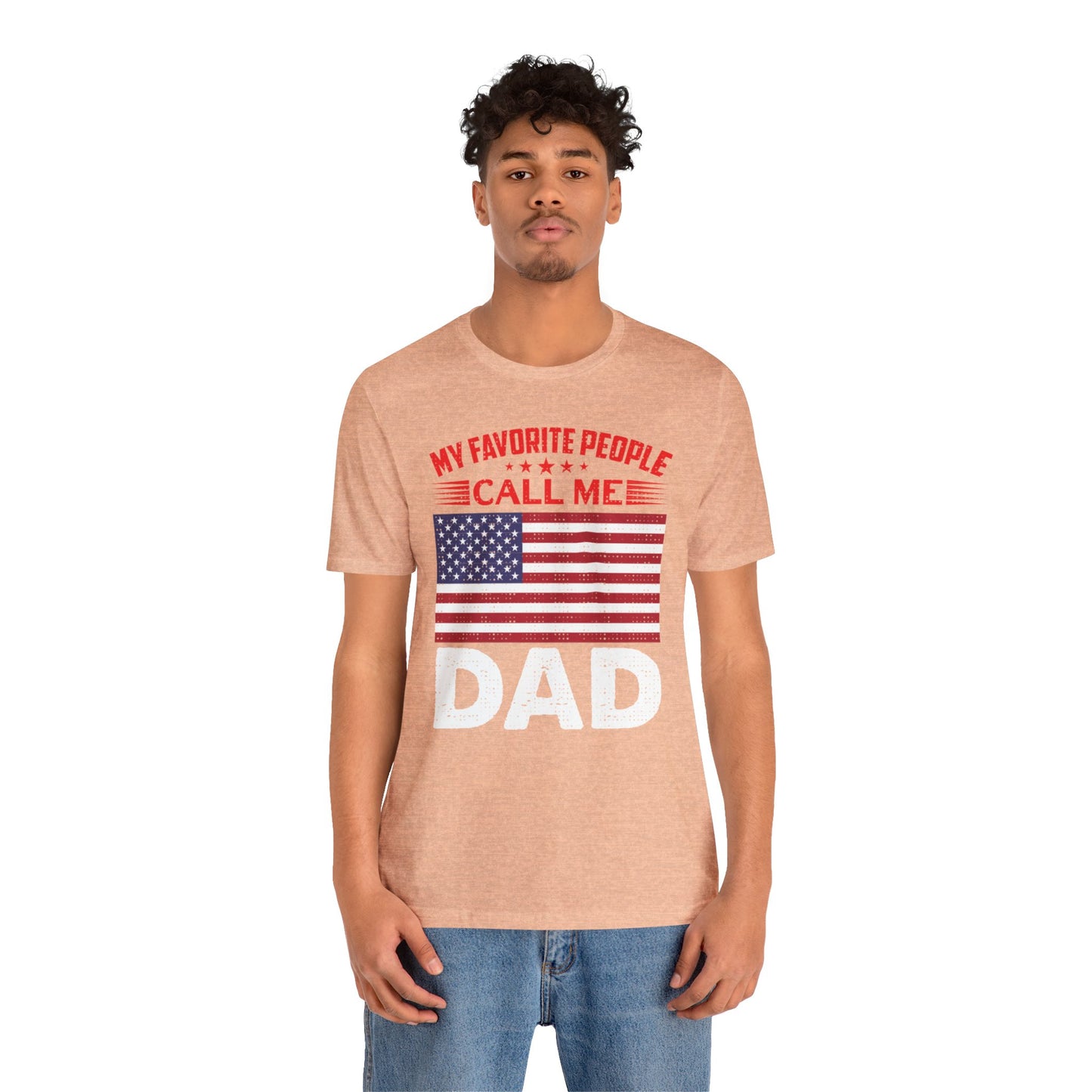 My favorite people call me Dad