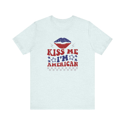 Kiss Me I_m American