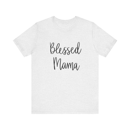 Blessed Mama