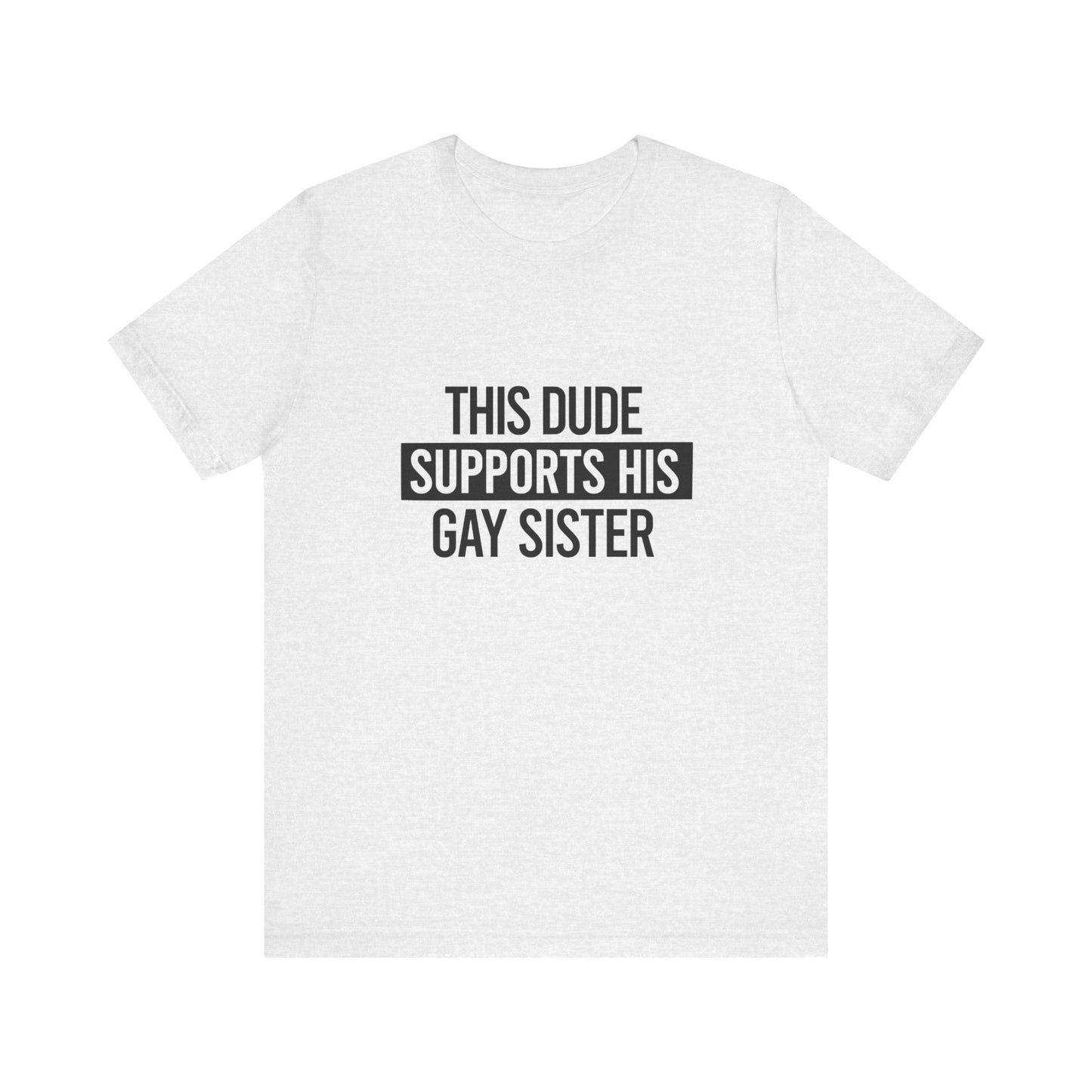 6.-Dude-Gay-Sister