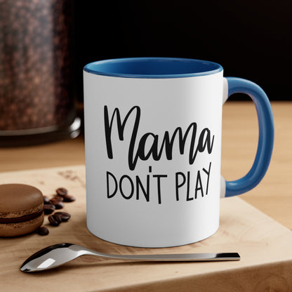 Mama-Don_t-Play