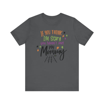 7. You Haven_t Met My Mommy