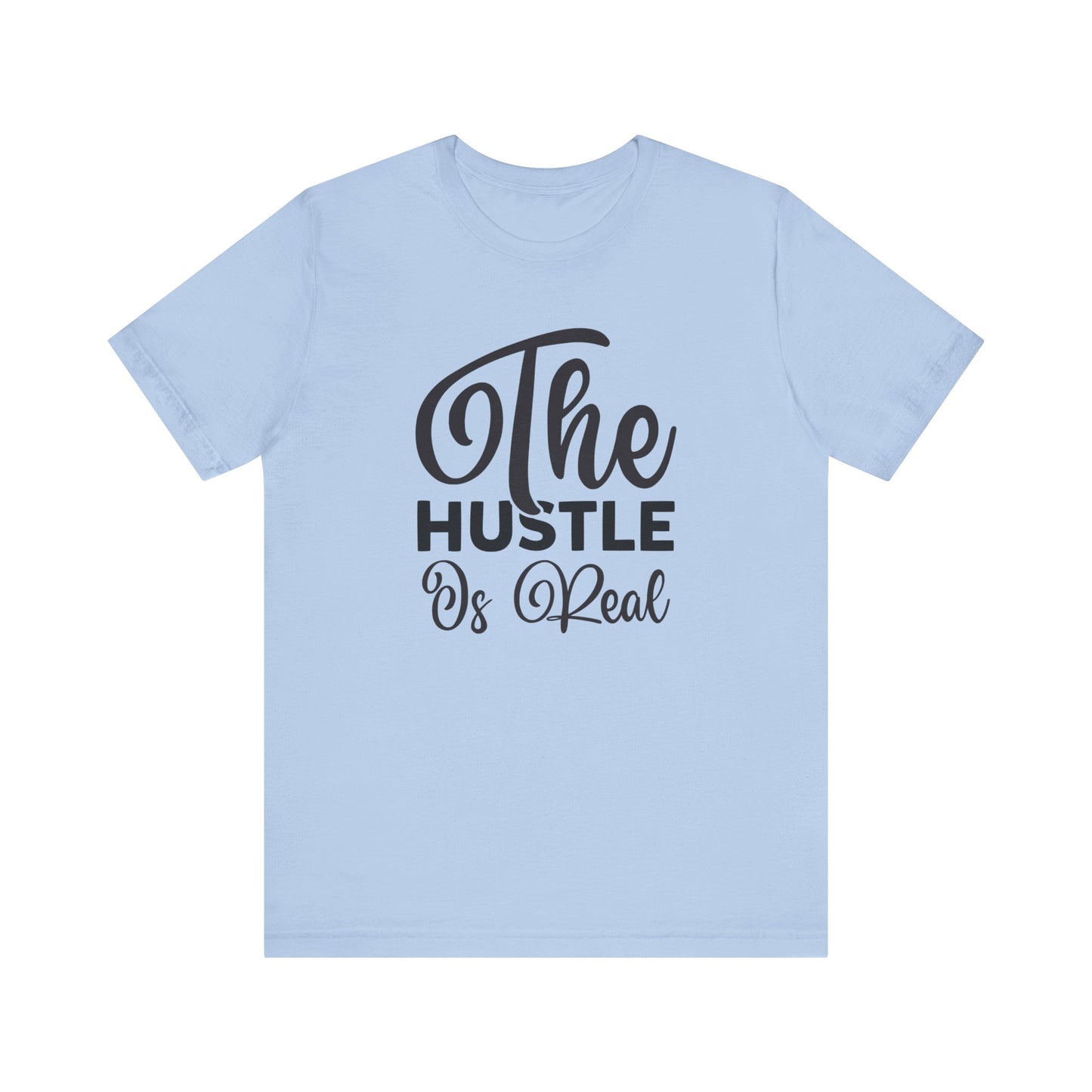 The Hustle Is Real (2)