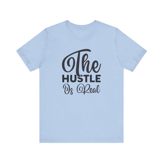 The Hustle Is Real (2)