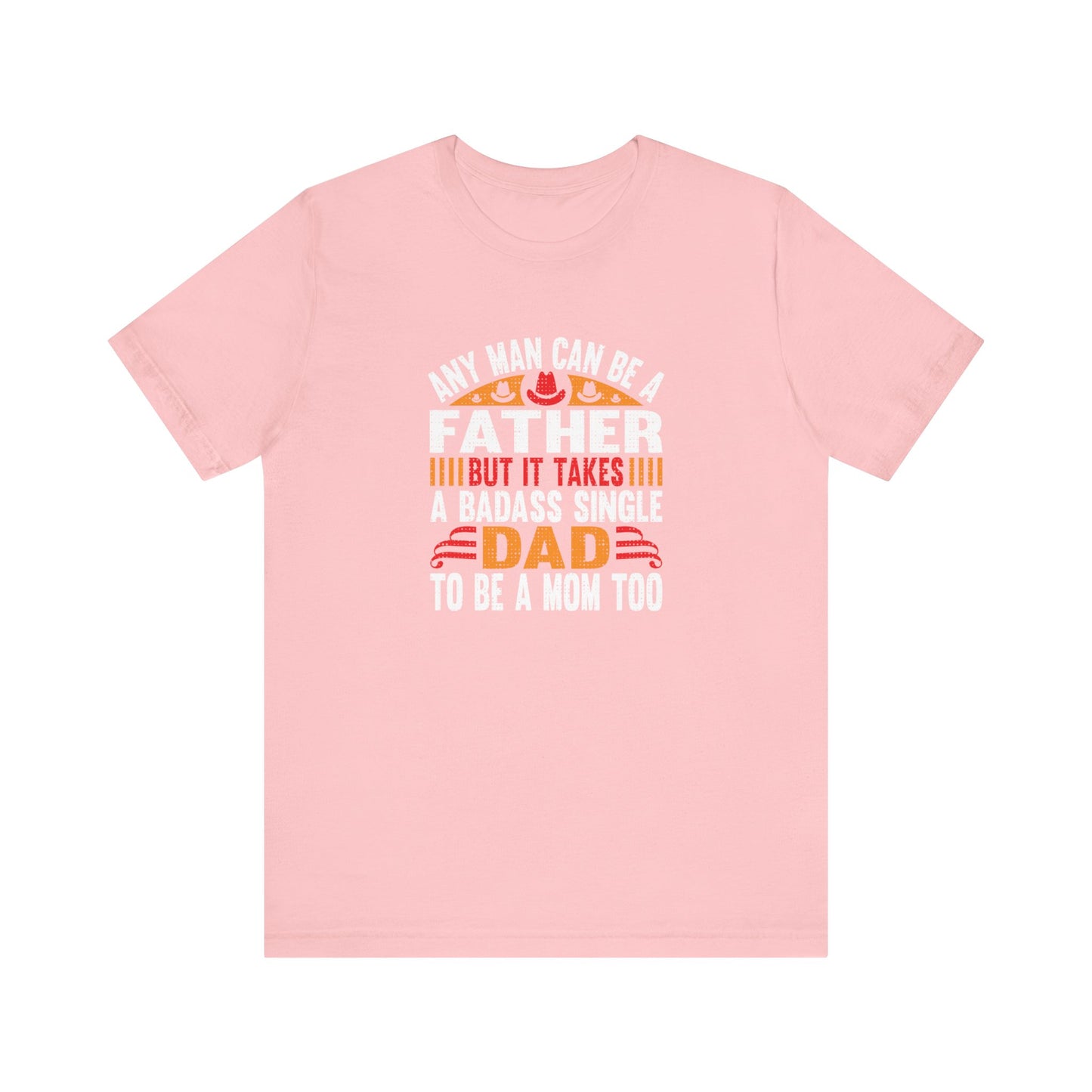 Any man can be a father