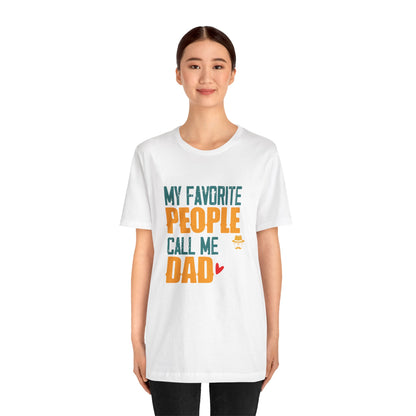 -My Favorite People Call Me Dad-