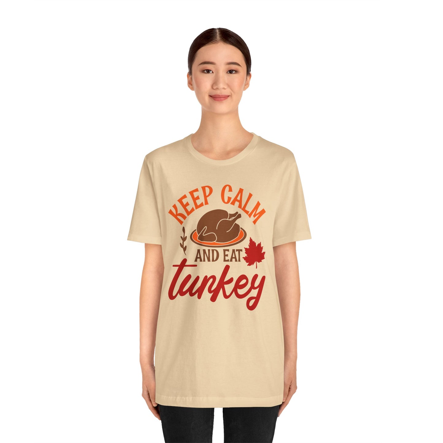 Keep Calm and Eat Turkey