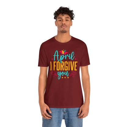 April I forgive you