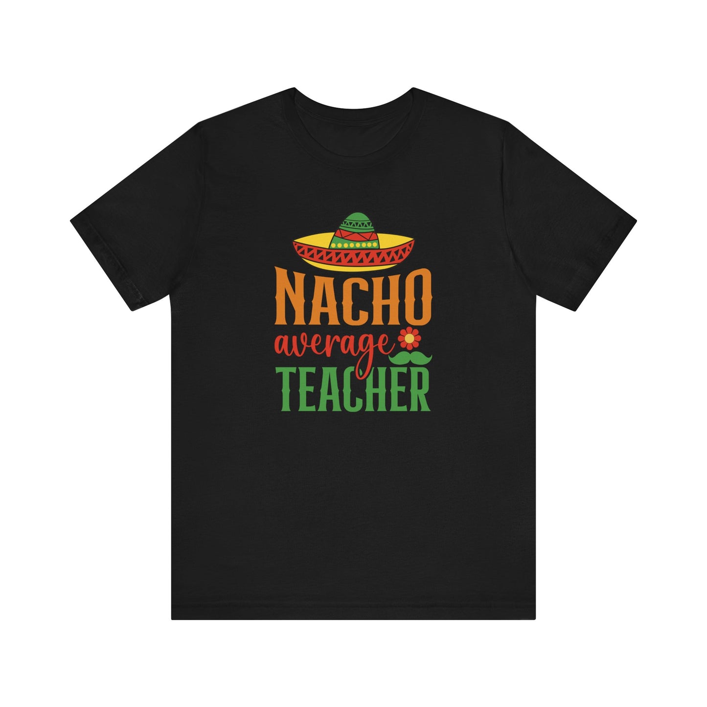 Nacho average teacher