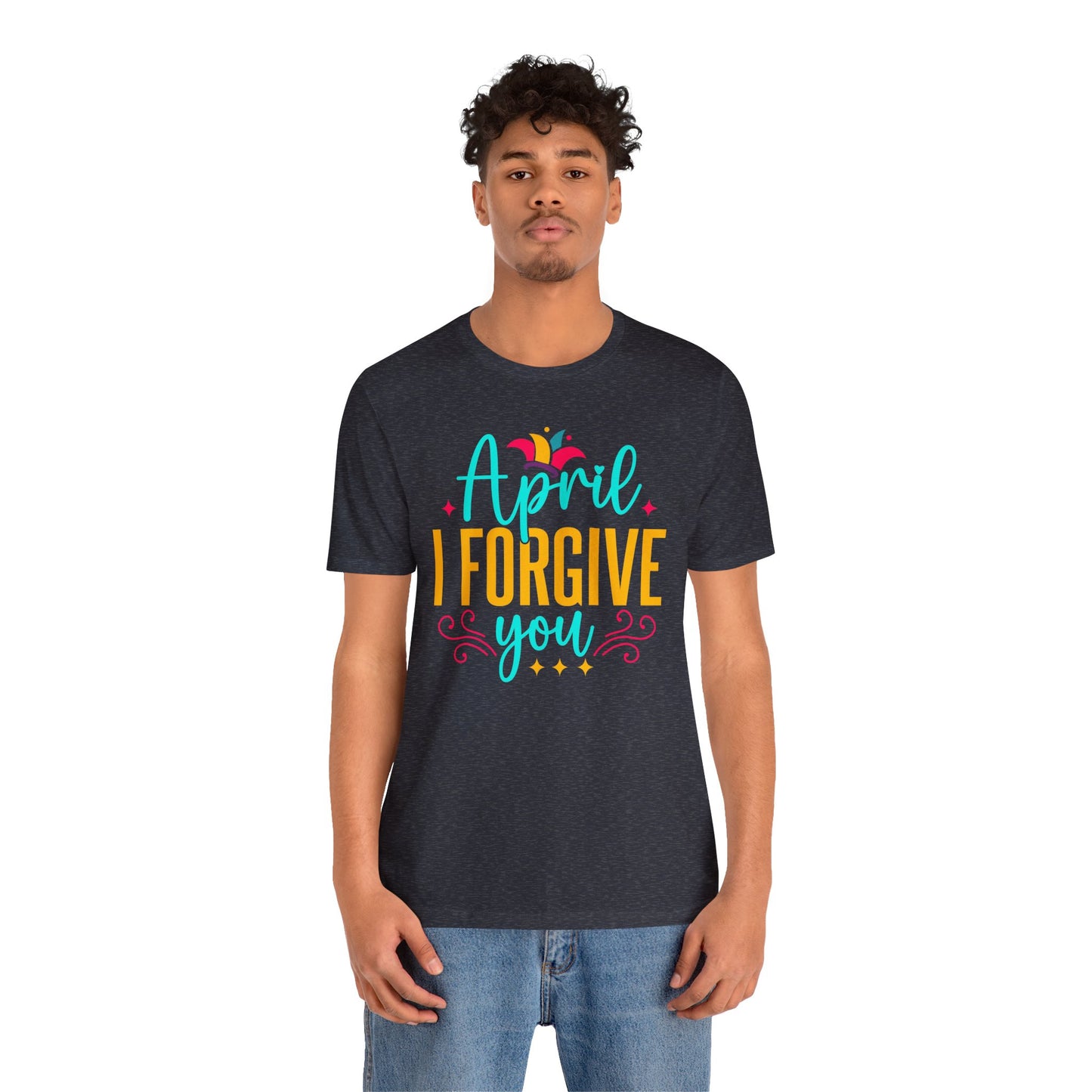 April I forgive you