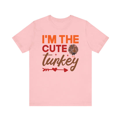 I_m the Cute Turkey