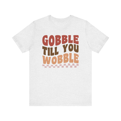 Gobble Till You Wobble