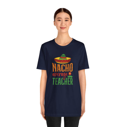 Nacho average teacher